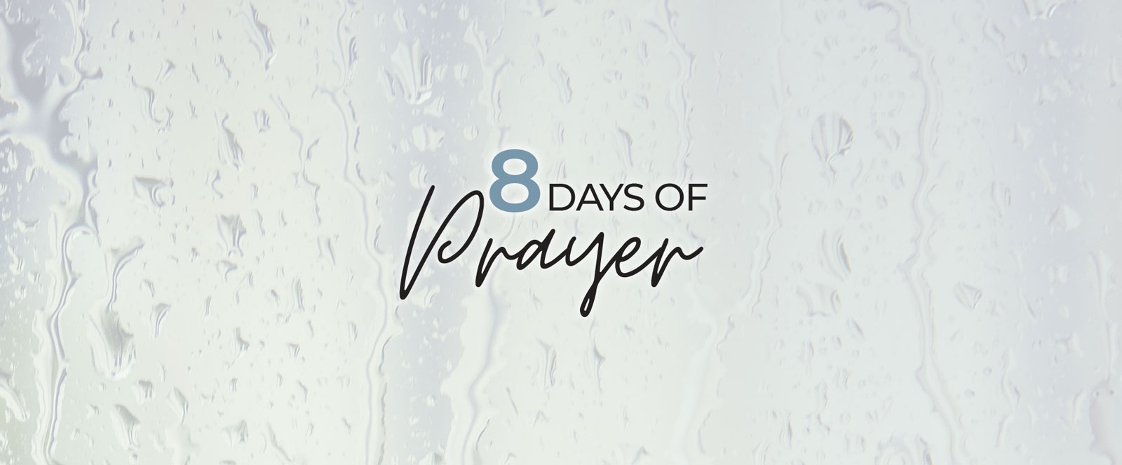 8 Days of Prayer